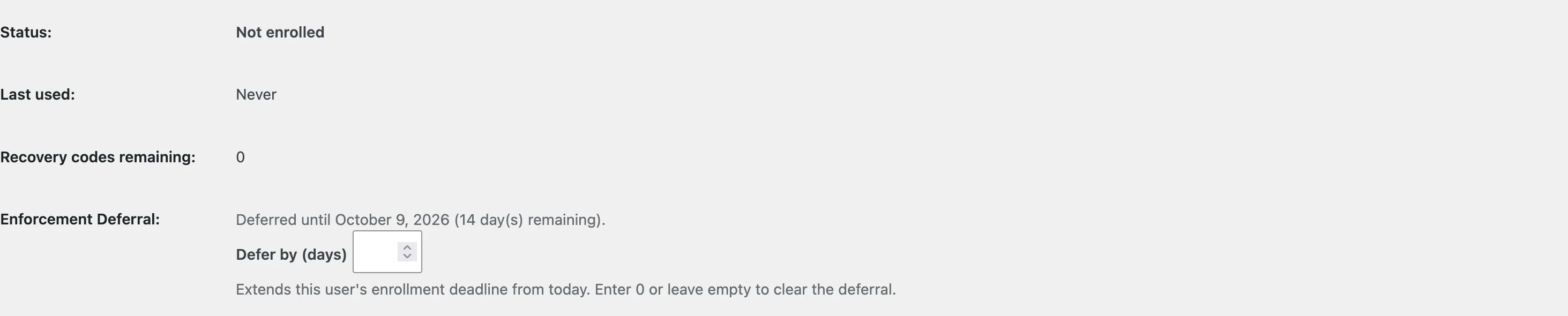 The Two-Factor Authentication section of a user profile showing the Enforcement Deferral row with a defer-by-days field